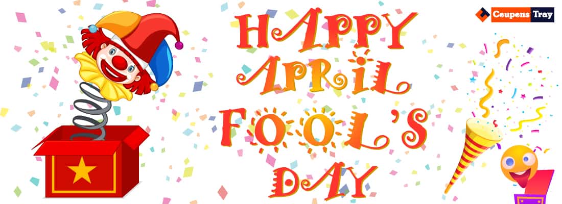 Happy April Fool's Day